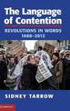 The Language of Contention: Revolutions in Words, 1688-2012