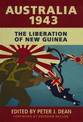 Australia 1943: The Liberation of New Guinea