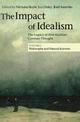 The Impact of Idealism: The Legacy of Post-Kantian German Thought