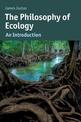 The Philosophy of Ecology: An Introduction