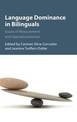 Language Dominance in Bilinguals: Issues of Measurement and Operationalization