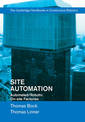 Site Automation: Automated/Robotic On-Site Factories