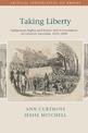 Taking Liberty: Indigenous Rights and Settler Self-Government in Colonial Australia, 1830-1890