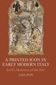 A Printed Icon in Early Modern Italy: Forli's Madonna of the Fire