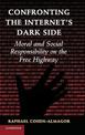 Confronting the Internet's Dark Side: Moral and Social Responsibility on the Free Highway