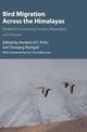 Bird Migration across the Himalayas: Wetland Functioning amidst Mountains and Glaciers