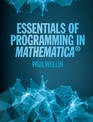 Essentials of Programming in Mathematica (R)
