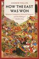 How the East Was Won: Barbarian Conquerors, Universal Conquest and the Making of Modern Asia