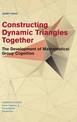 Constructing Dynamic Triangles Together: The Development of Mathematical Group Cognition