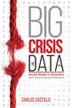 Big Crisis Data: Social Media in Disasters and Time-Critical Situations