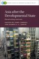 Asia after the Developmental State: Disembedding Autonomy
