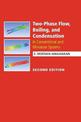 Two-Phase Flow, Boiling, and Condensation: In Conventional and Miniature Systems