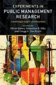 Experiments in Public Management Research: Challenges and Contributions
