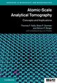 Atomic-Scale Analytical Tomography: Concepts and Implications