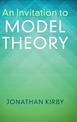 An Invitation to Model Theory