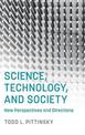 Science, Technology, and Society: New Perspectives and Directions