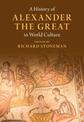 A History of Alexander the Great in World Culture