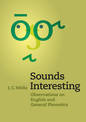 Sounds Interesting: Observations on English and General Phonetics