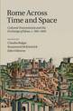 Rome across Time and Space: Cultural Transmission and the Exchange of Ideas, c.500-1400