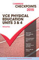 Cambridge Checkpoints VCE Physical Education Units 3 and 4 2015 and Quiz Me More