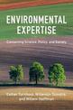 Environmental Expertise: Connecting Science, Policy and Society