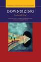 Downsizing: Is Less Still More?