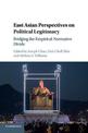 East Asian Perspectives on Political Legitimacy: Bridging the Empirical-Normative Divide