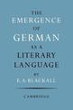The Emergence of German as a Literary Language 1700-1775
