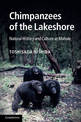 Chimpanzees of the Lakeshore: Natural History and Culture at Mahale
