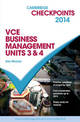 Cambridge Checkpoints VCE Business Management Units 3 and 4 2014 and Quiz Me More