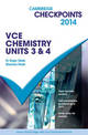 Cambridge Checkpoints VCE Chemistry Units 3 and 4 2014 Quiz Me More