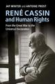 Rene Cassin and Human Rights: From the Great War to the Universal Declaration