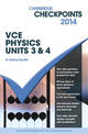 Cambridge Checkpoints VCE Physics Units 3 and 4 2014 and Quiz Me More