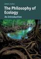 The Philosophy of Ecology: An Introduction