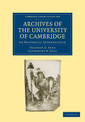 Archives of the University of Cambridge: An Historical Introduction