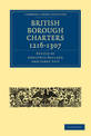British Borough Charters 1216-1307