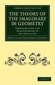 The Theory of the Imaginary in Geometry: Together with the Trigonometry of the Imaginary