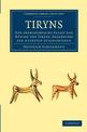 Tiryns: Der Prahistorische Palast der Koenige von Tiryns, Ergebnisse der Neuesten Ausgrabungen