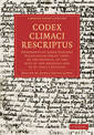 Codex Climaci Rescriptus: Fragments of Sixth Century Palestinian Syriac Texts of the Gospels, of the Acts of the Apostles and of