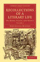 Recollections of a Literary Life: Or, Books, Places, and People