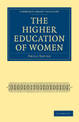 The Higher Education of Women