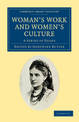 Woman's Work and Woman's Culture: A Series of Essays