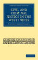 Civil and Criminal Justice in the West Indies