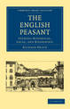 The English Peasant: Studies: Historical, Local, and Biographic