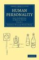 Human Personality: And its Survival of Bodily Death