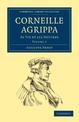 Corneille Agrippa: Sa Vie et ses Oeuvres