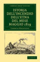 Istoria dell'Incendio dell'Etna del Mese Maggio 1819