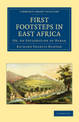 First Footsteps in East Africa: Or, An Exploration of Harar