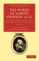 The Works of Samuel Johnson, LL.D.: Together with his Life, and Notes on his Lives of the Poets
