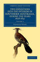 Two Expeditions into the Interior of Southern Australia, during the Years 1828, 1829, 1830, and 1831: With Observations on the S